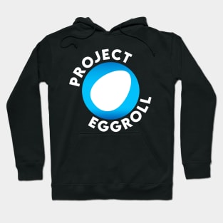 Project Eggroll Hoodie